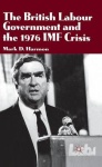 British Labour Government and the 1976 IMF Crisis