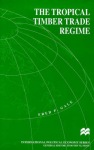 Tropical Timber Trade Regime