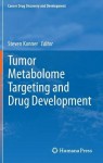 Tumor Metabolome Targeting and Drug Development