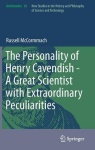 Personality of Henry Cavendish - A Great Scientist with Extraordinary Peculiarities