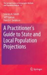 Practitioner's Guide to State and Local Population Projections