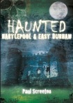 Haunted Hartlepool and East Durham