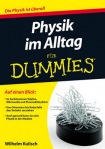 Physik im Alltag fur Dummies