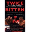 Twice Bitten