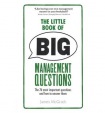 Little Book of Big Management Questions, The