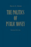 Politics of Public Money, Second Edition