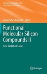 Functional Molecular Silicon Compounds II