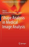 Shape Analysis in Medical Image Analysis