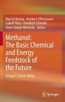 Methanol: The Basic Chemical and Energy Feedstock of the Future
