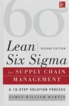 Lean Six Sigma for Supply Chain Management, Second Edition