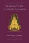 Bodhisattva Path of Wisdom and Compassion