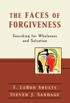 Faces of Forgiveness – Searching for Wholeness and Salvation
