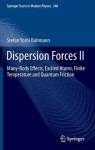 Dispersion Forces II