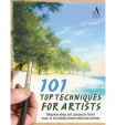 101 Top Techniques for Artists