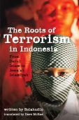 Roots of Terrorism in Indonesia