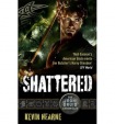 Shattered