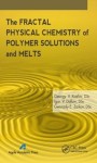 Fractal Physical Chemistry of Polymer Solutions and Melts