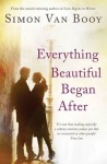 Everything Beautiful Began After