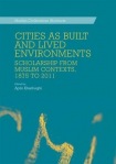 Cities as Built and Lived Environments
