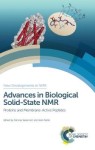 Advances in Biological Solid-State NMR