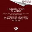 Hungry for Change: Ditch the Diets, Conquer the Cravings, and Eat Your Way to Lifelong Health