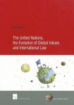 United Nations, the Evolution of Global Values and International Law