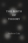 Birth of Theory