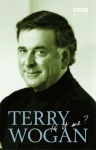 Terry Wogan - Is it me?