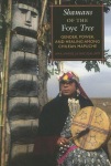 Shamans of the Foye Tree