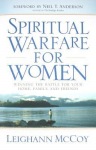 Spiritual Warfare for Women – Winning the Battle for Your Home, Family, and Friends