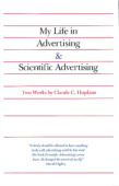 My Life in Advertising and Scientific Advertising