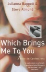 Which Brings Me To You
