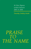 Praise to the Name