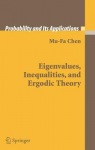 Eigenvalues, Inequalities, and Ergodic Theory