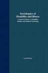 Sociologies of Disability and Illness