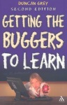 Getting the Buggers to Learn 2nd Edition