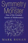 Symmetry and the Monster