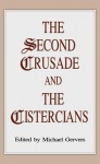 Second Crusade and the Cistercians