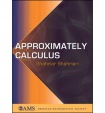 Approximately Calculus