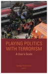 Playing Politics with Terrorism