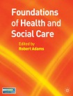 Foundations of Health and Social Care