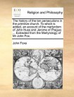 History of the Ten Persecutions in the Primitive Church. to Which Is Added, an Account of the Martyrdom of John Huss and Jerome of Prague; ... Extract