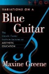 Variations on a Blue Guitar