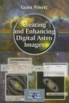 Creating and Enhancing Digital Astro Images