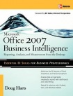 Microsoft ®  Office 2007 Business Intelligence