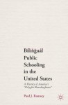 Bilingual Public Schooling in the United States