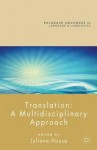 Translation: A Multidisciplinary Approach