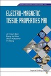 Electro-magnetic Tissue Properties Mri
