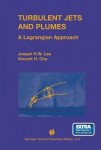 Turbulent Jets and Plumes