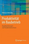 Produktivitat im Baubetrieb
